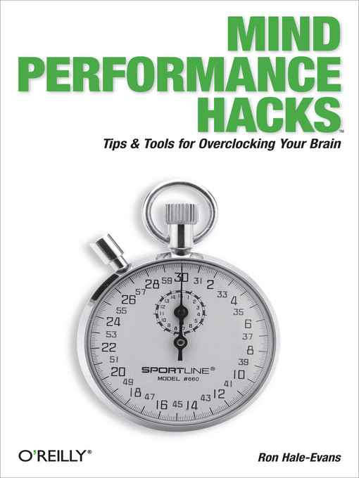 Title details for Mind Performance Hacks by Ron Hale-Evans - Available